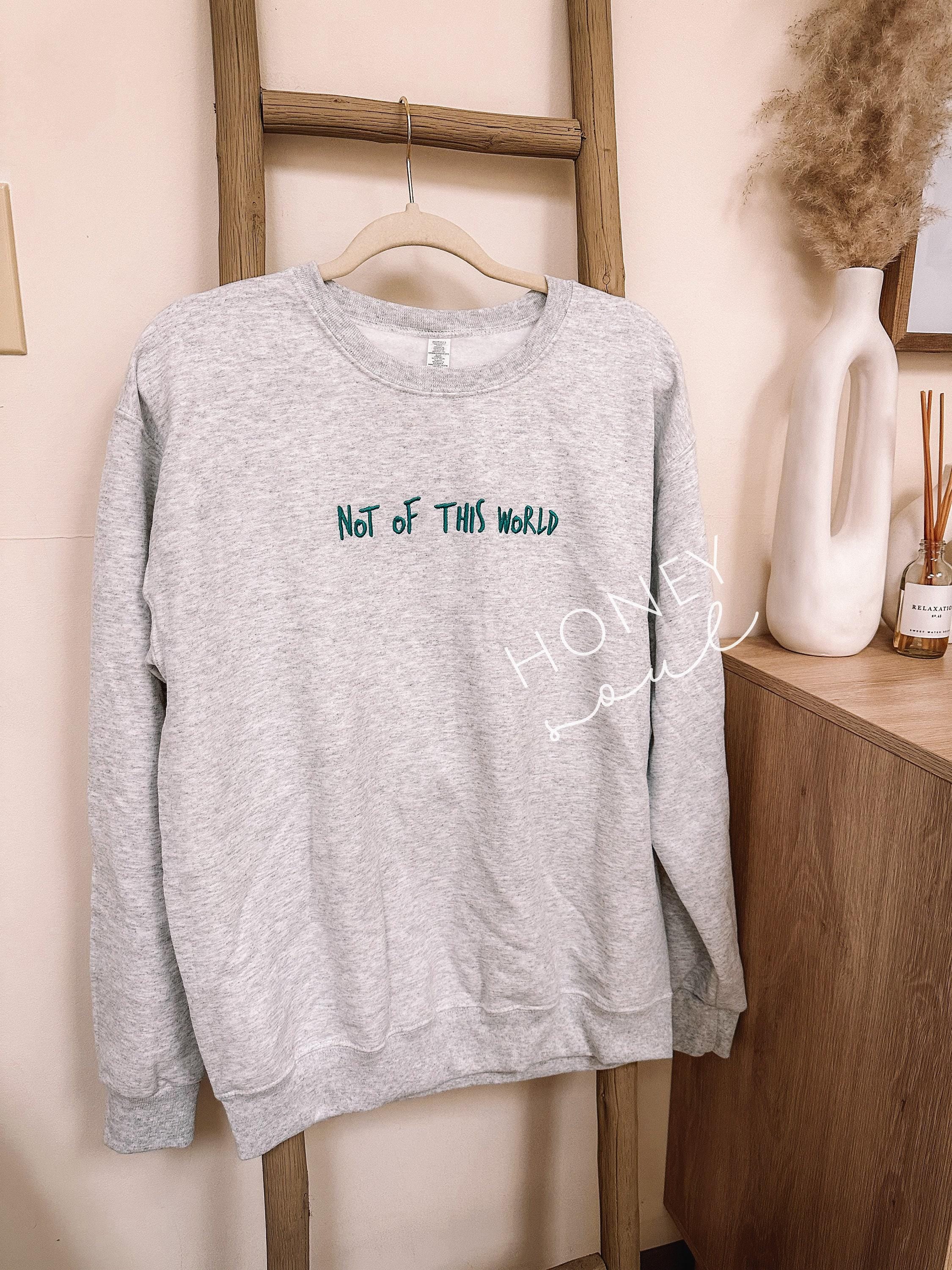 Not of this world Sweatshirt