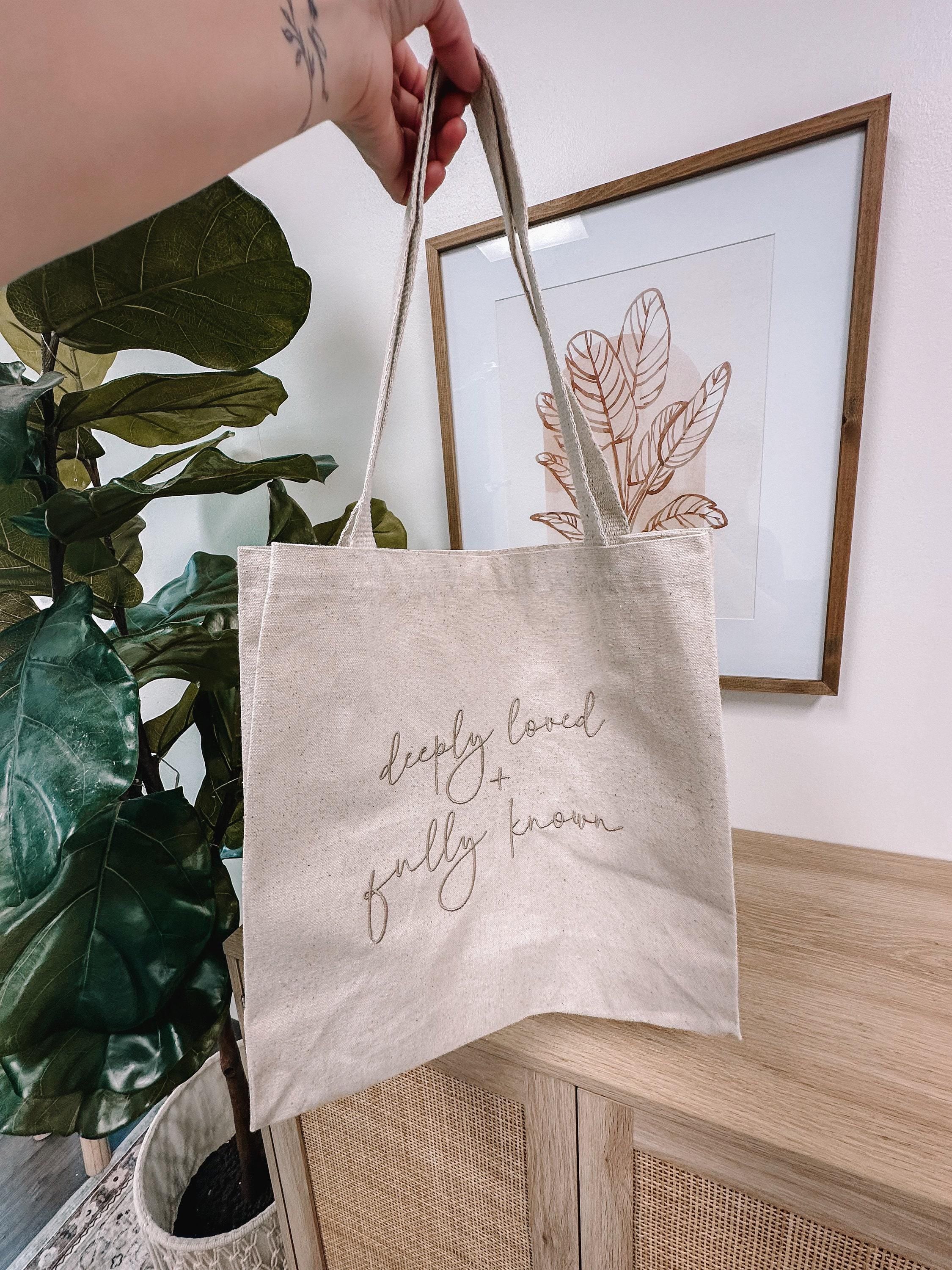 Embroidered Deeply Loved & Fully Known Tote Bag