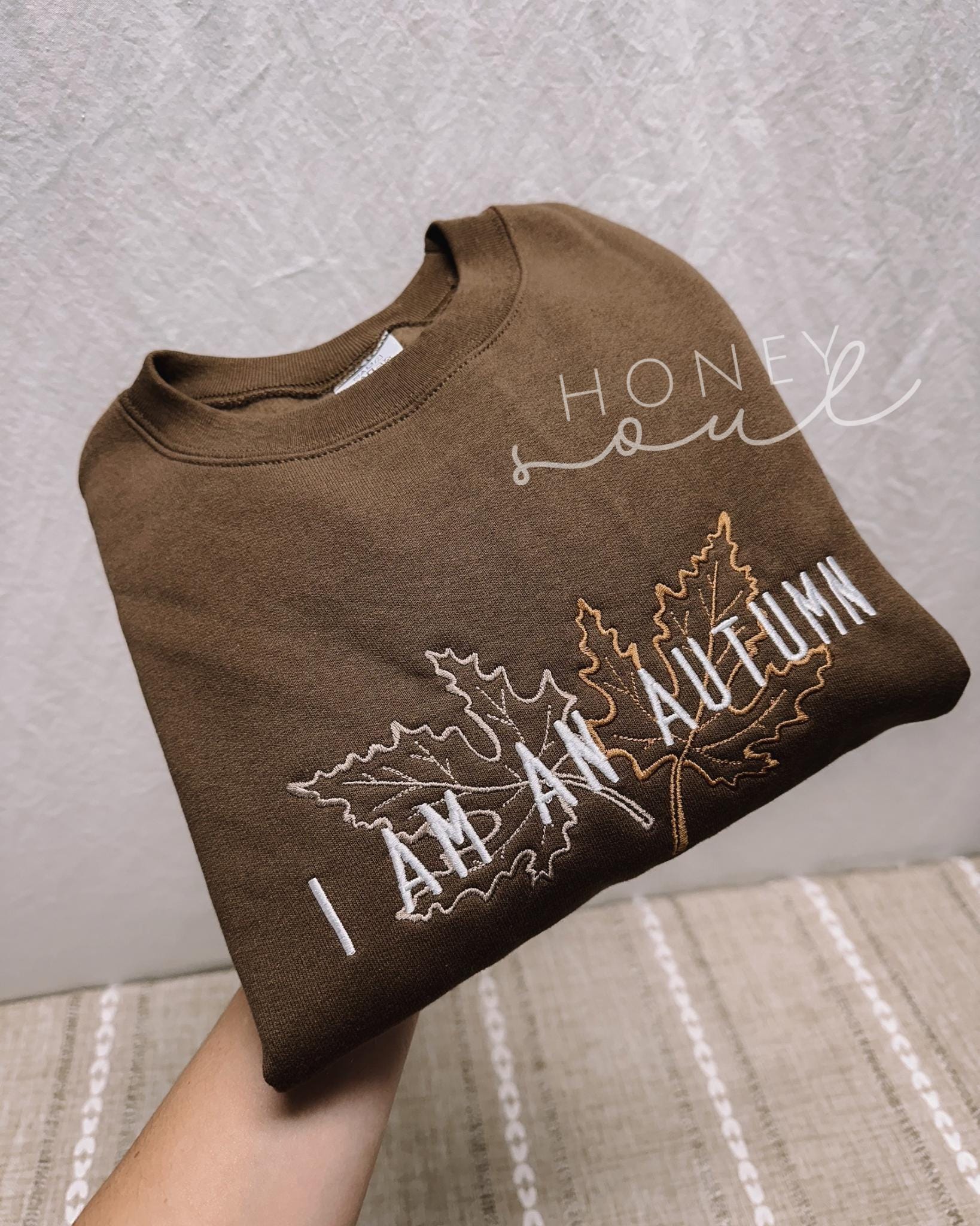 Embroidered I Am An Autumn Sweatshirt