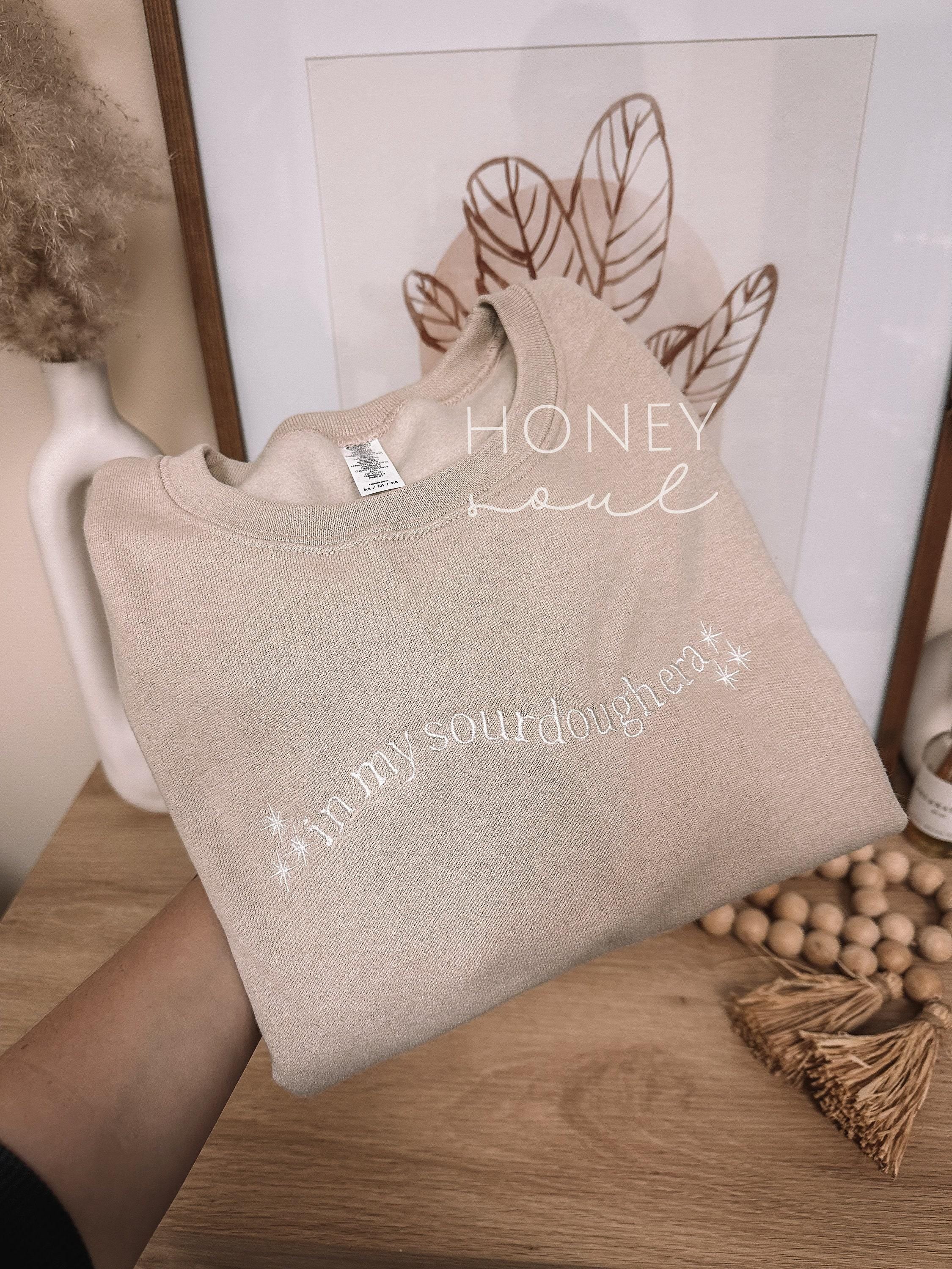 Embroidered In My Sourdough Era Sweatshirt