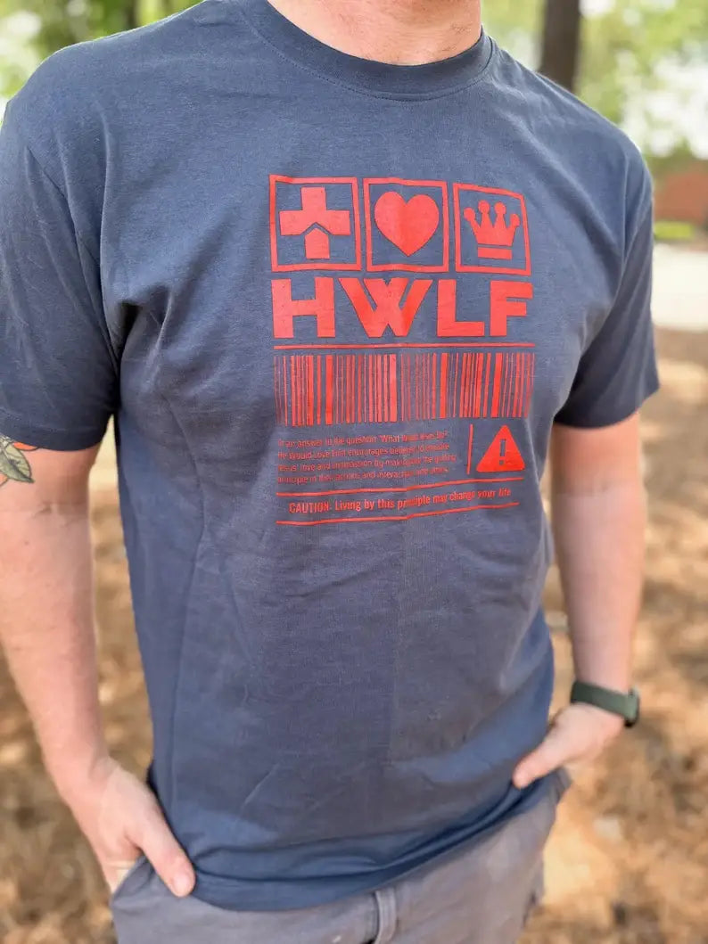 He Would Love First Graphic Tee