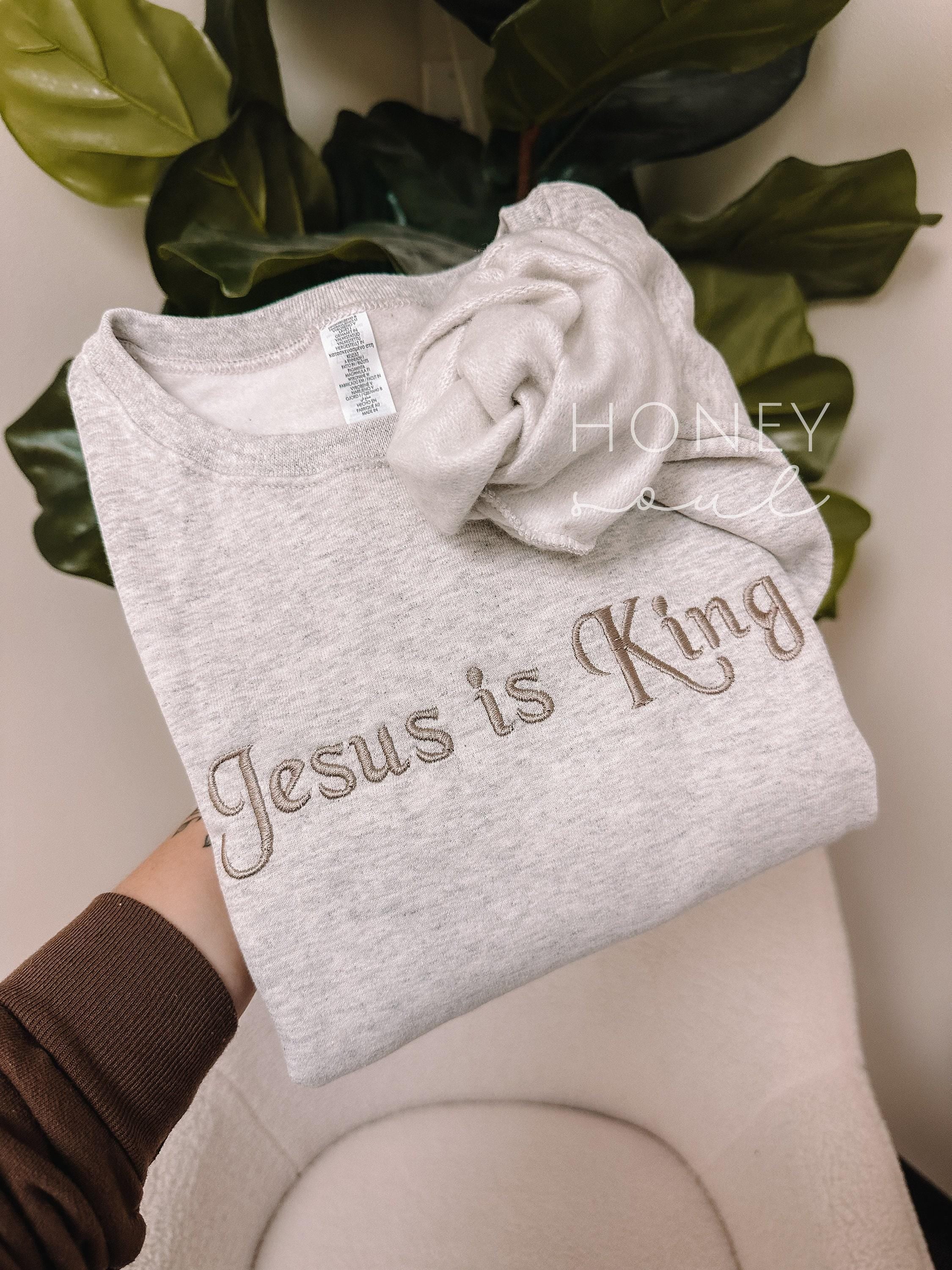 Jesus is King Embroidered Sweatshirt