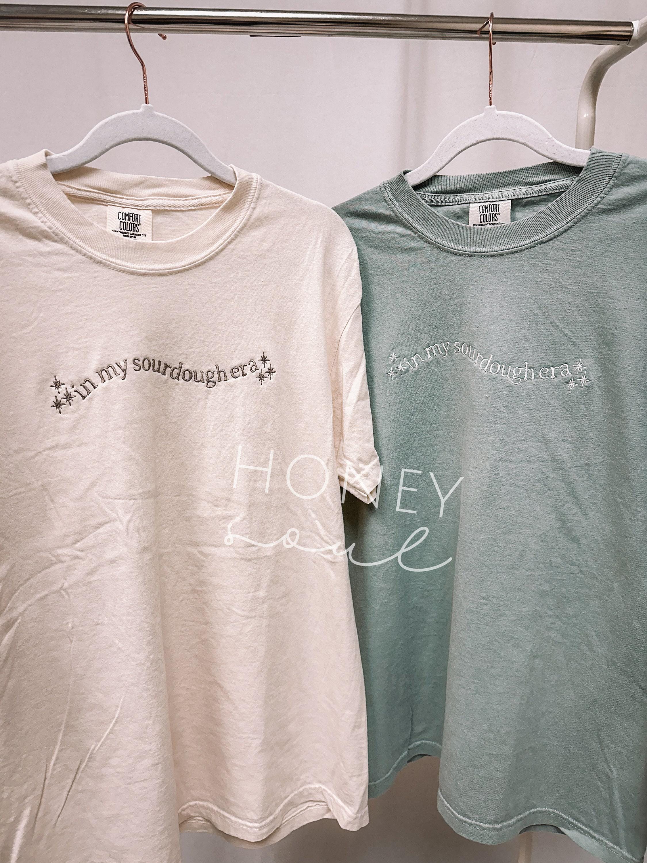 Embroidered In My Sourdough Era Tee