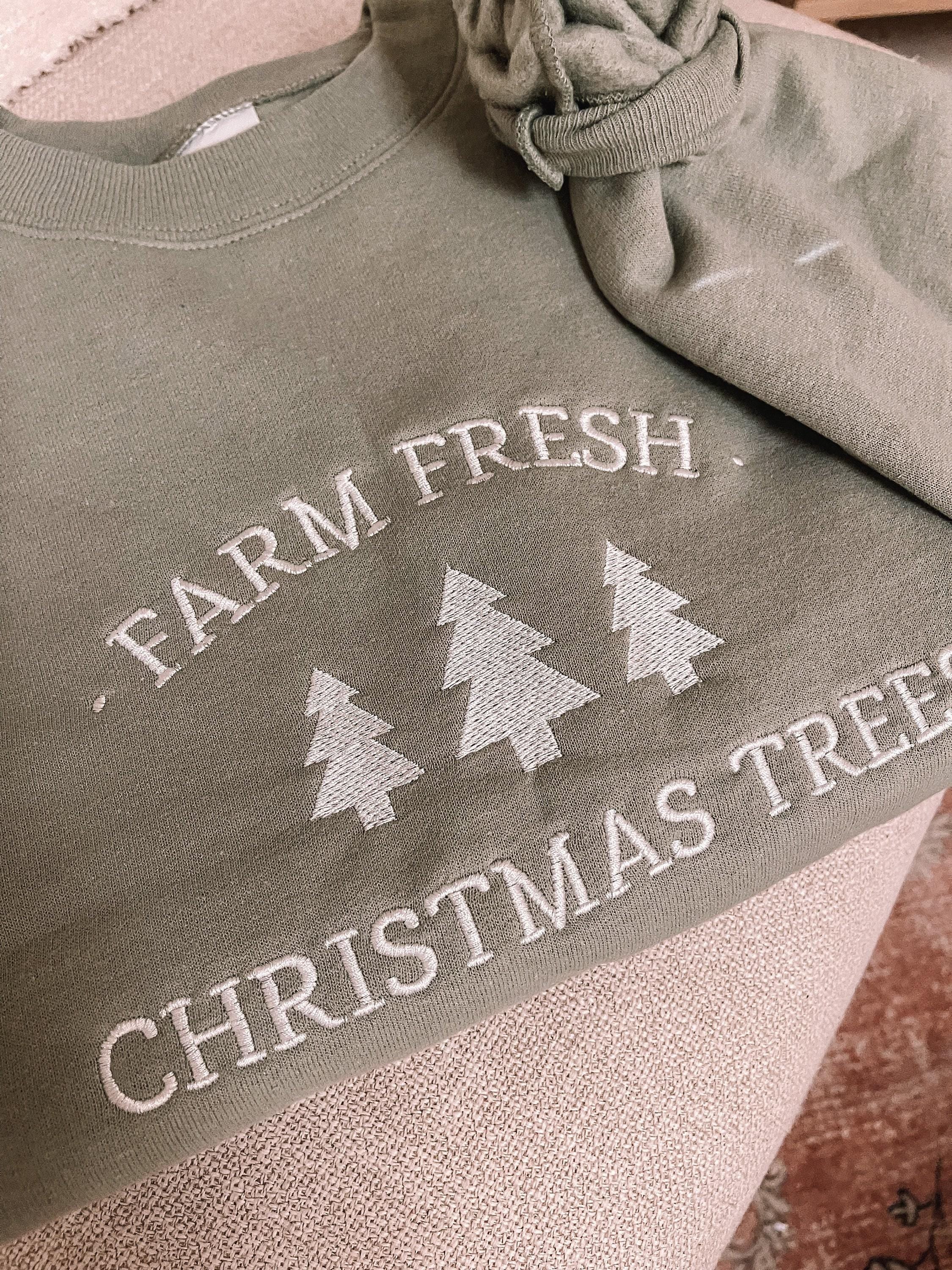 Embroidered Farm Fresh Christmas Trees Sweatshirt