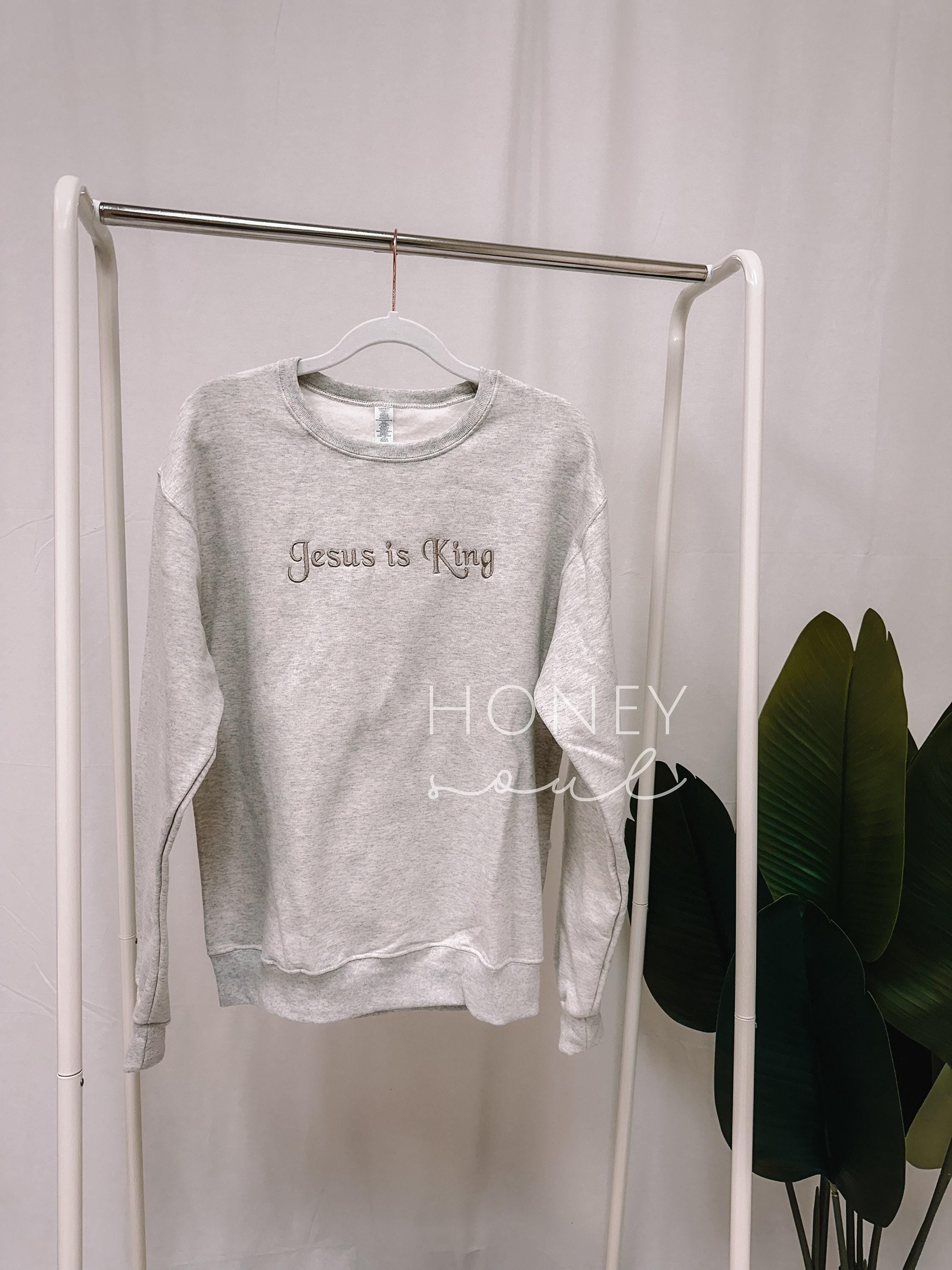 Jesus is King Embroidered Sweatshirt