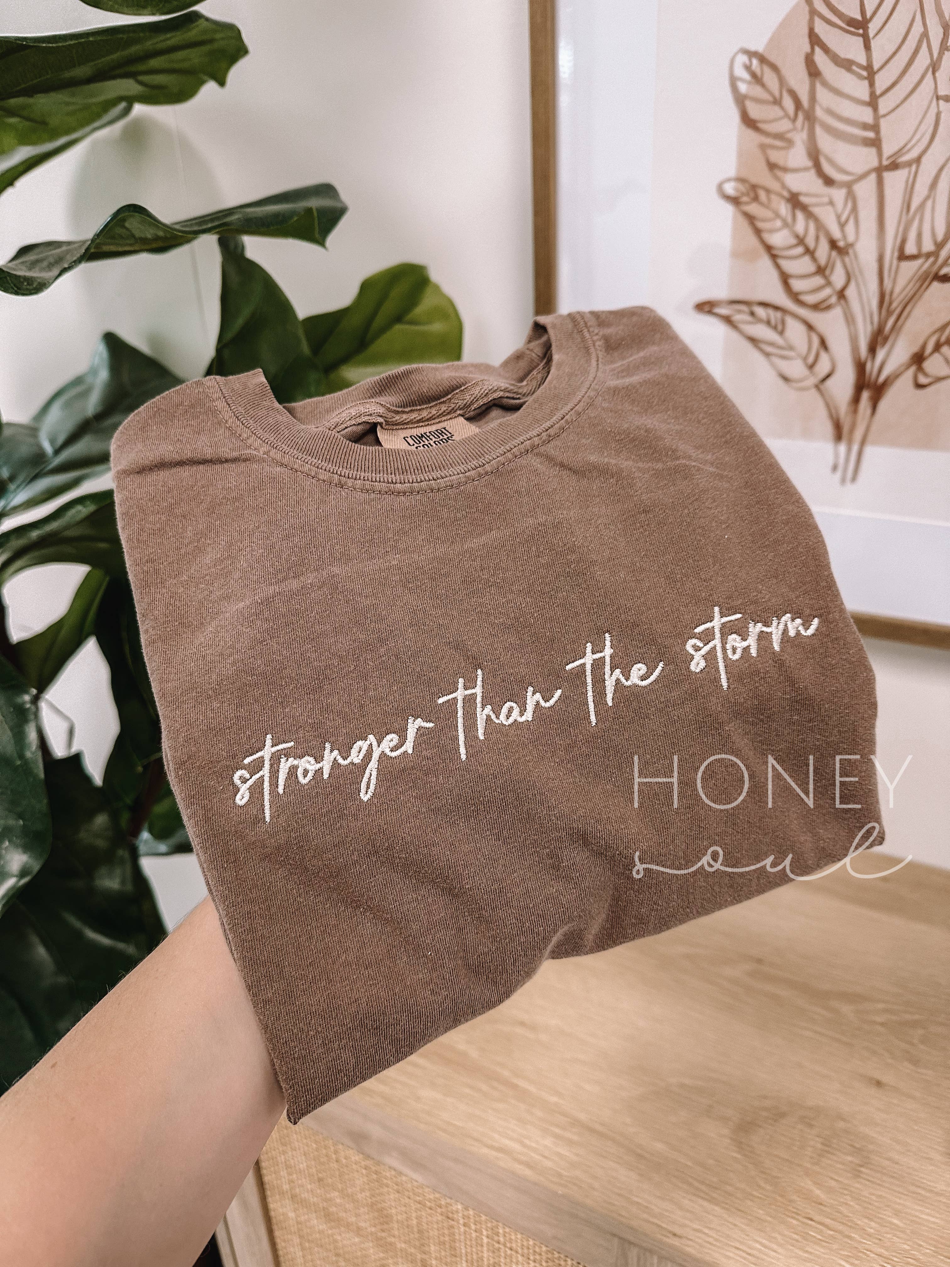 Embroidered Stronger Than The Storm Summer Tee