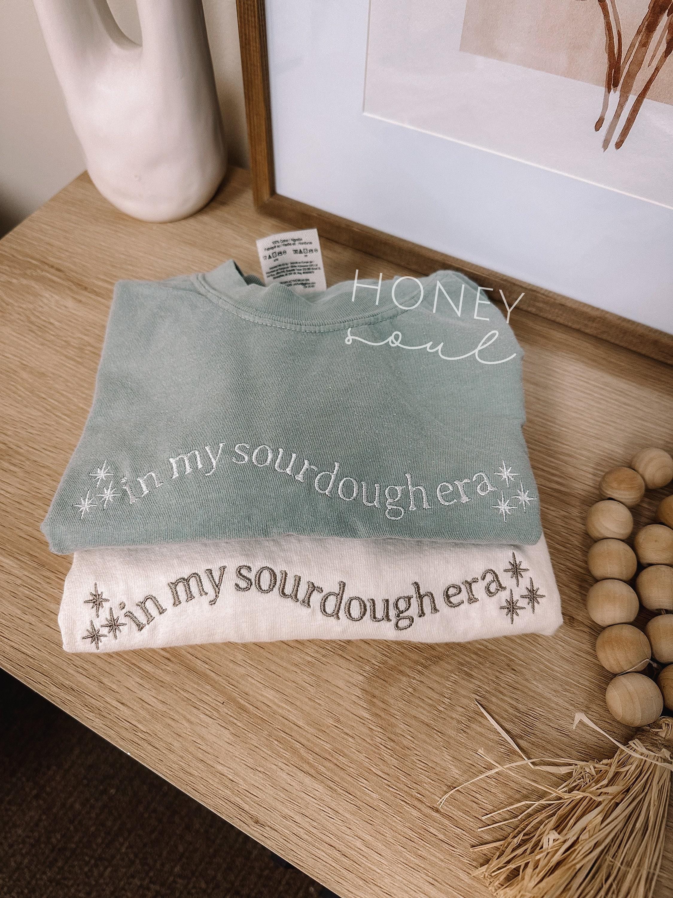 Embroidered In My Sourdough Era Tee