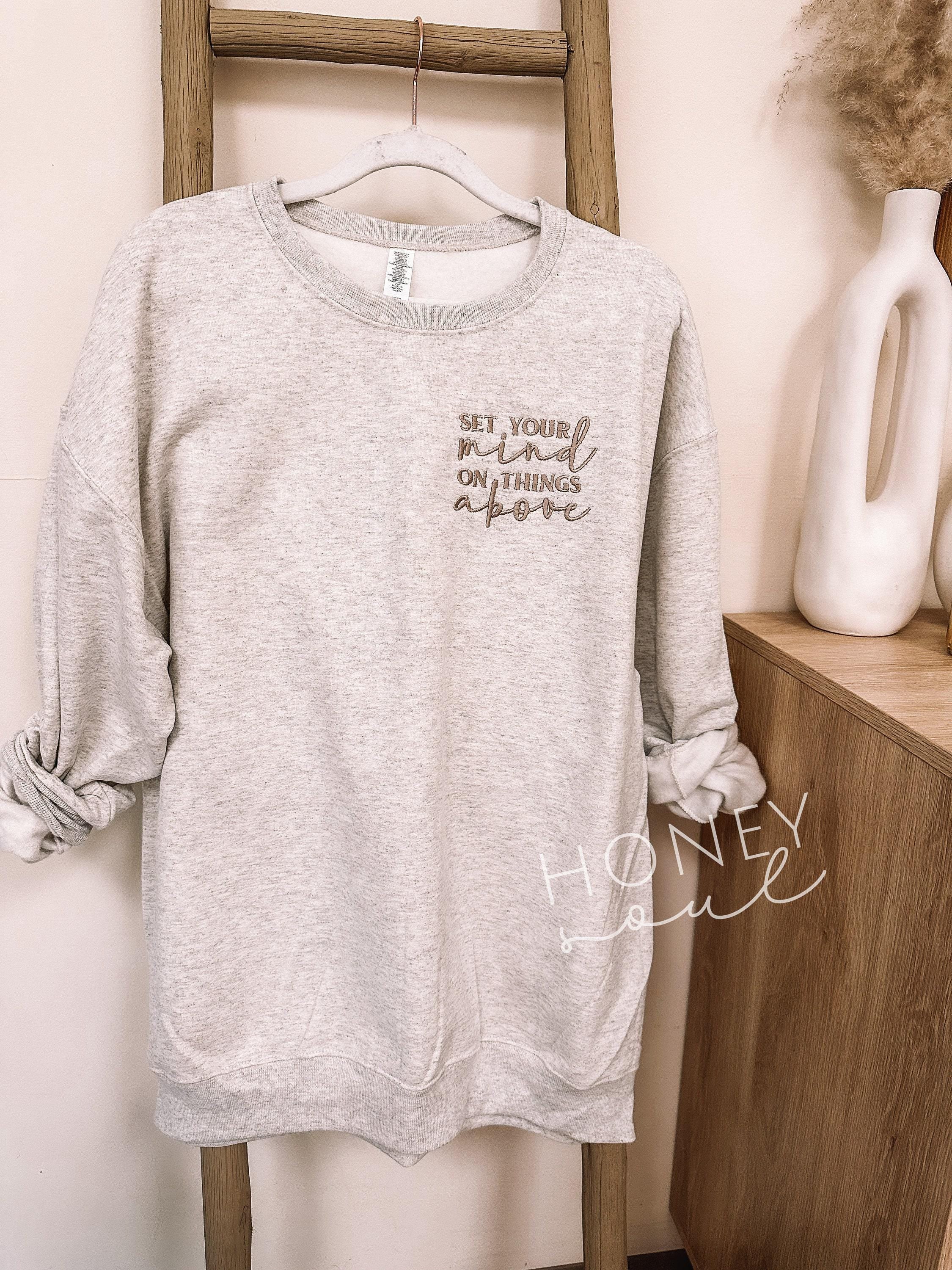Set Your Mind On Things Above Embroidered Sweatshirt