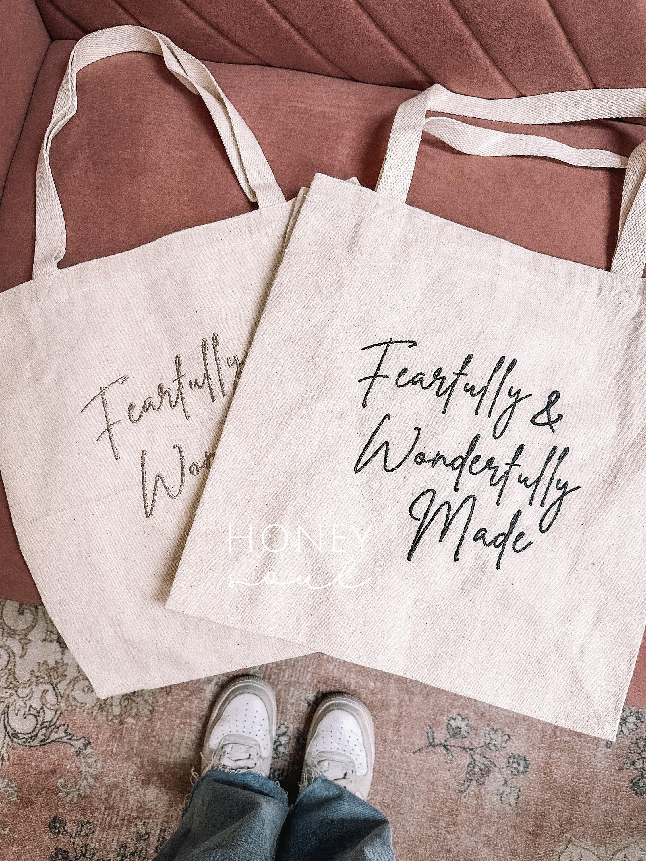 Embroidered Fearfully & Wonderfully Made Tote Bag