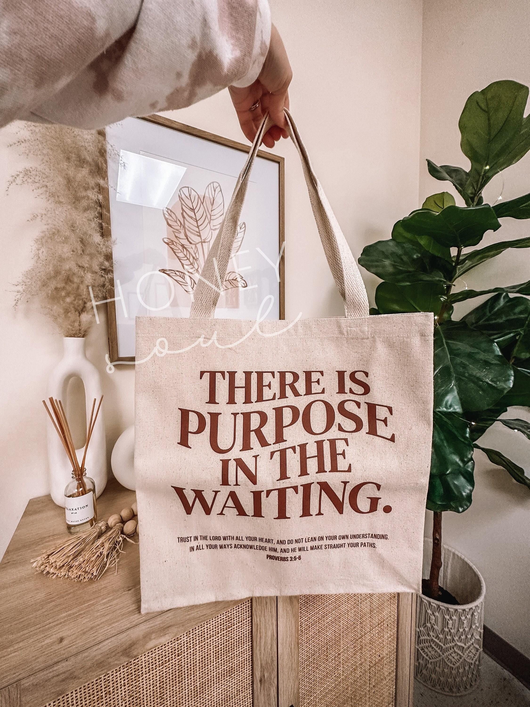 There is Purpose Tote Bag