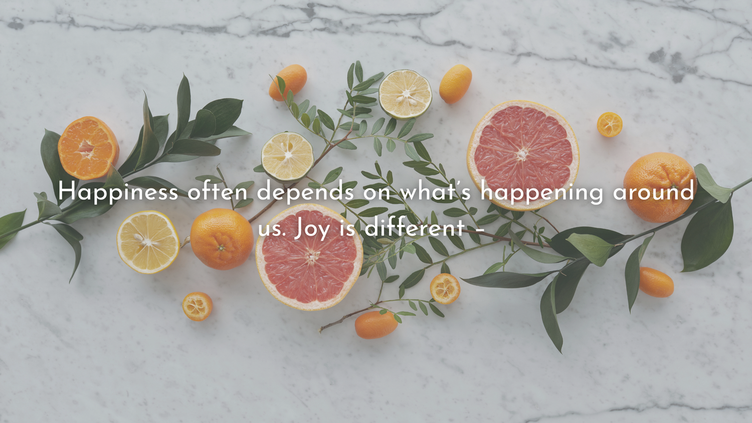 Fruit in Real Life: Joy