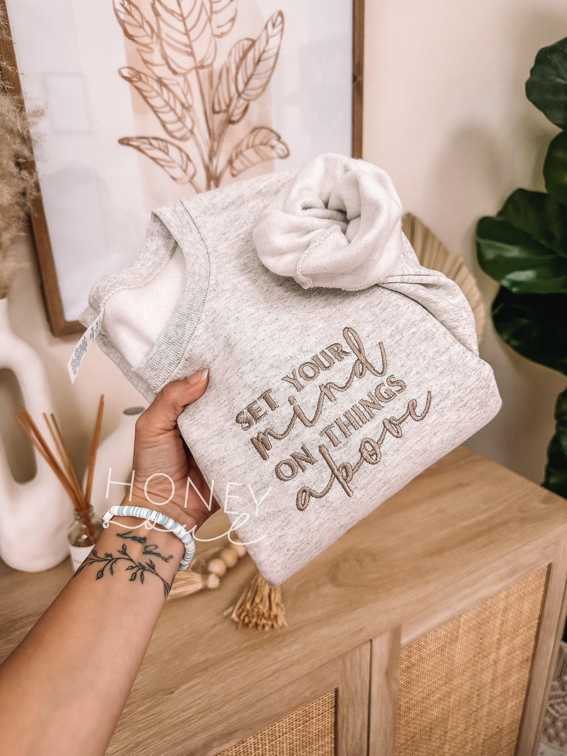 Set Your Mind On Things Above Embroidered Sweatshirt