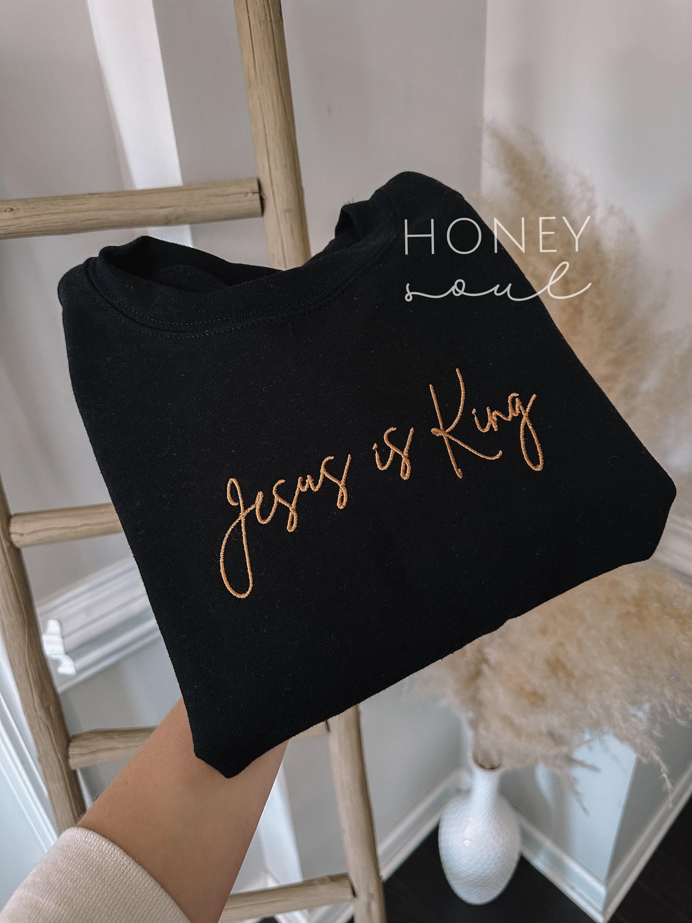 Embroidered 'Jesus is King' Sweatshirt BLACK or WHITE