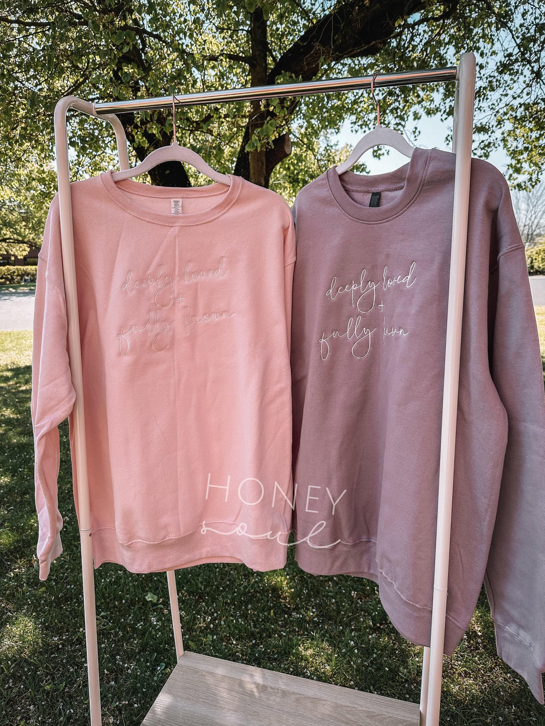 Embroidered Deeply Loved + Fully Known Sweatshirt