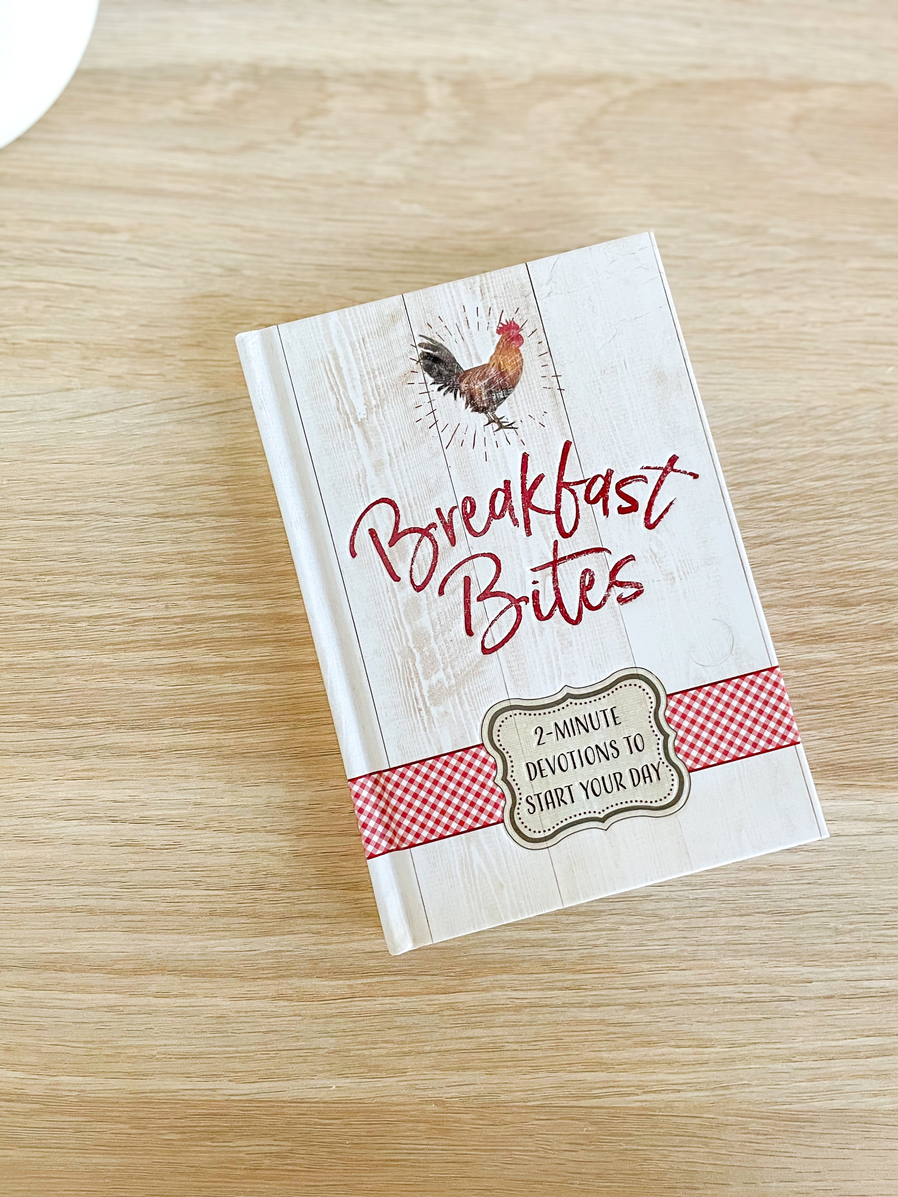Breakfast Bites - 2 Minute Devotions to Start Your Day