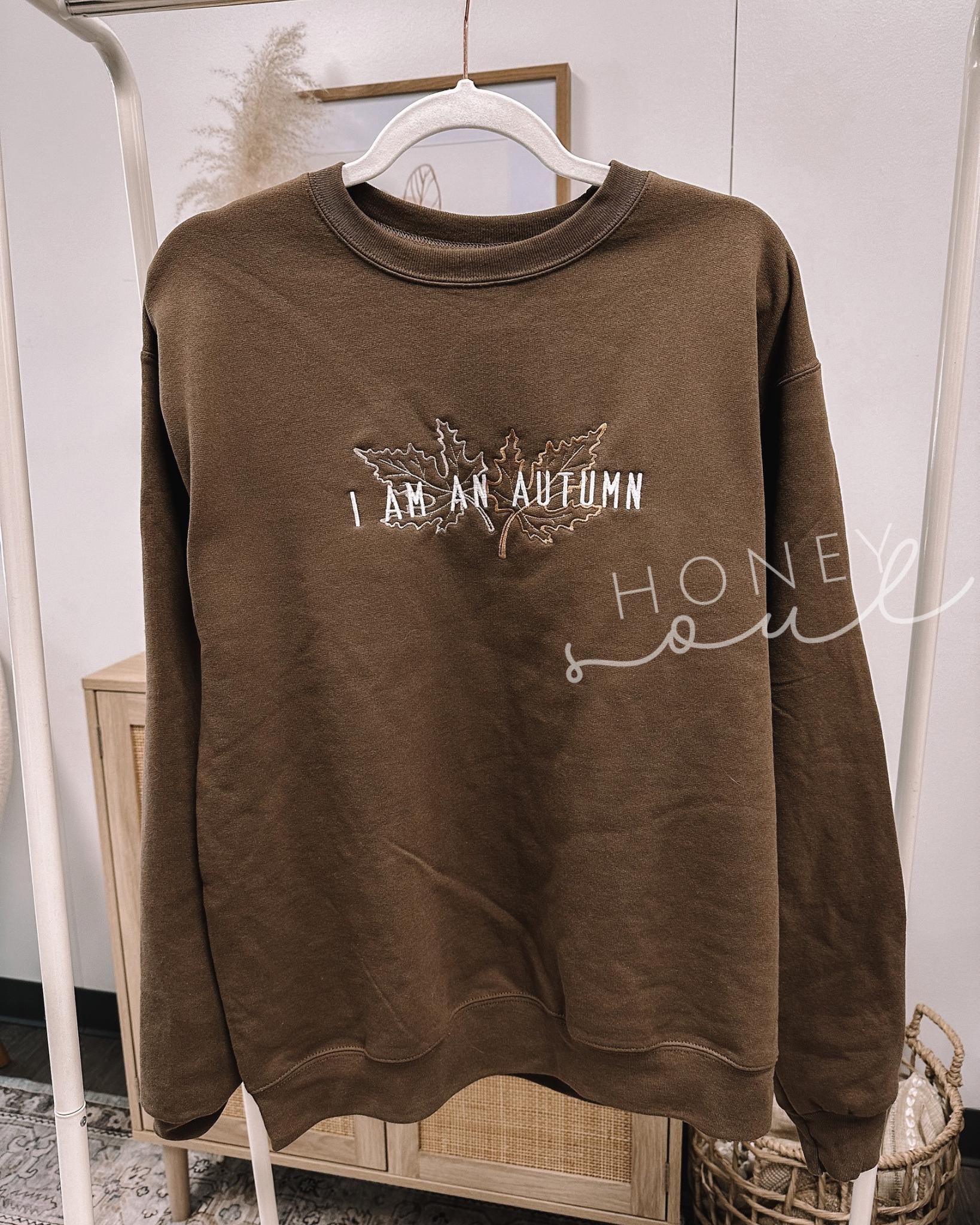 Embroidered I Am An Autumn Sweatshirt