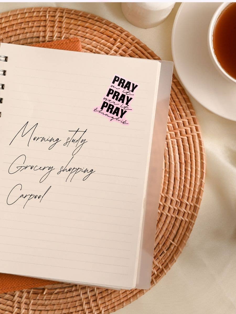 Pray on it Over it Through It Sticker - 1 pc